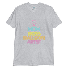 Load image into Gallery viewer, "Mom Boss Balloon Artist" Short-Sleeve Unisex T-Shirt